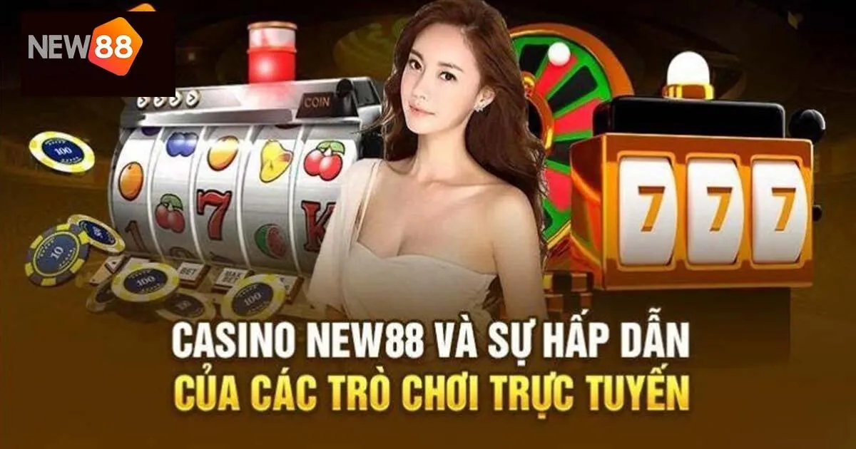 Casino New88 - Trở Thành Thần Bài Với Sảnh Game Cực Chất 1 Giới thiệu sân chơi casino New88