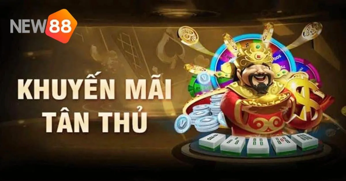 Những khuyến mãi New88 hot nhất dành cho tân thủ