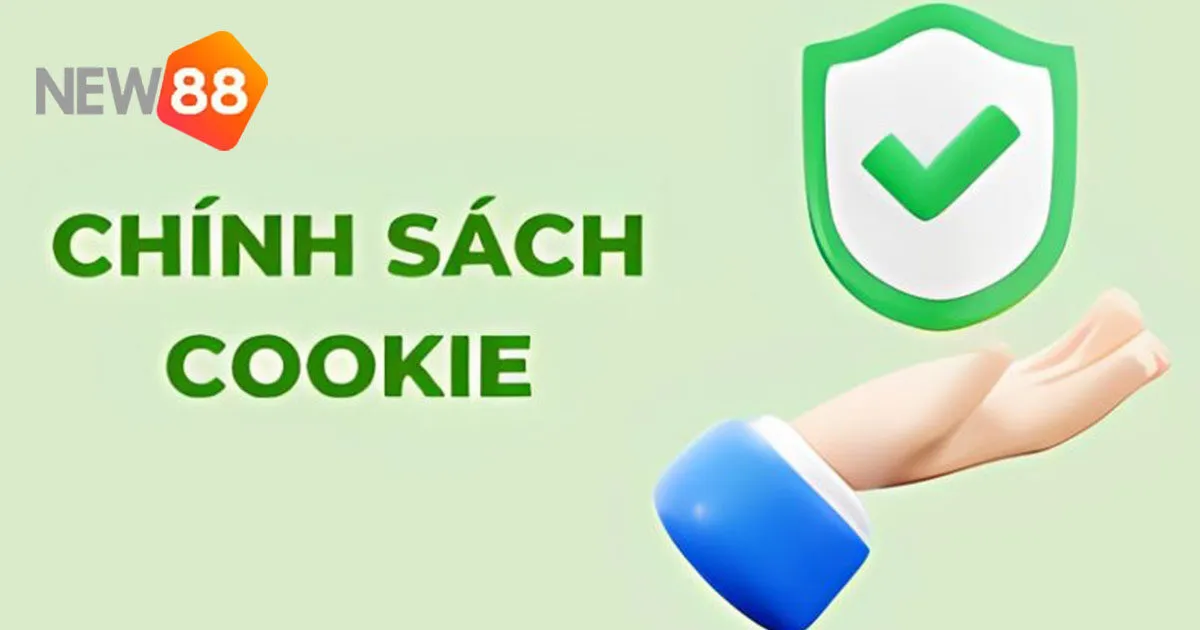 Chính Sách Cookie New88 - Bảo Mật Thông Tin Người Chơi 1 Giới thiệu về chính sách cookie New88