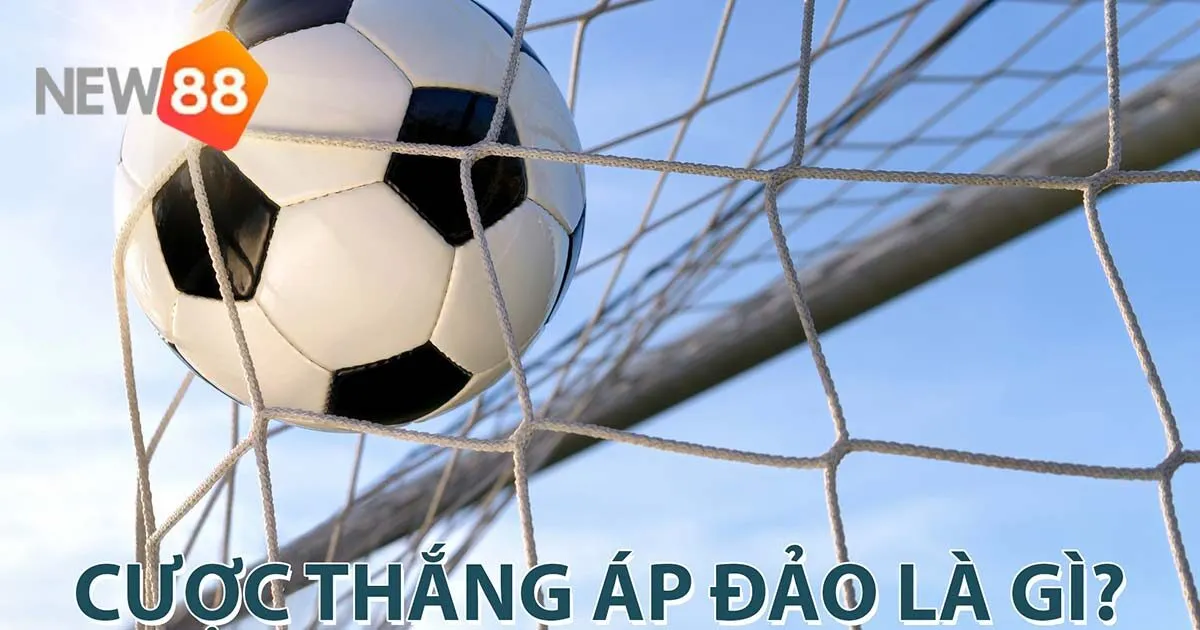 Mẹo Chơi Cược Thắng Áp Đảo Cực Hay Dành Cho Người Chơi Mới 2 Cược thắng áp đảo là gì?