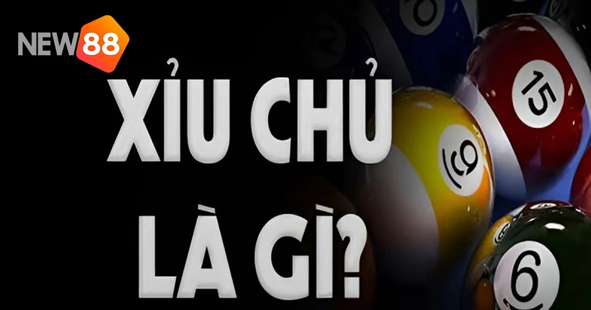 Xỉu Chủ Là Gì? Một Số Hình Thức Xỉu Chủ Và Bí Kíp Chơi Chuẩn 2 Sơ lược về xỉu chủ là gì?