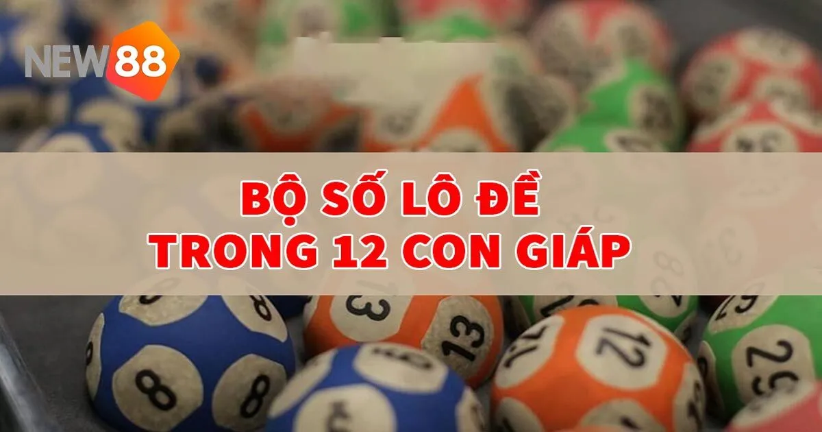 12 Con Giáp Trong Lô Đề Và Những Bí Kíp Soi Cầu Chính Xác 2 Giới thiệu chi tiết 12 con giáp trong lô đề