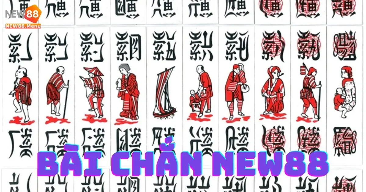 Hướng Dẫn Cách Chơi Bài Chắn New88 Chi Tiết 2 Hướng dẫn cách chơi bài chắn trên New88 chi tiết