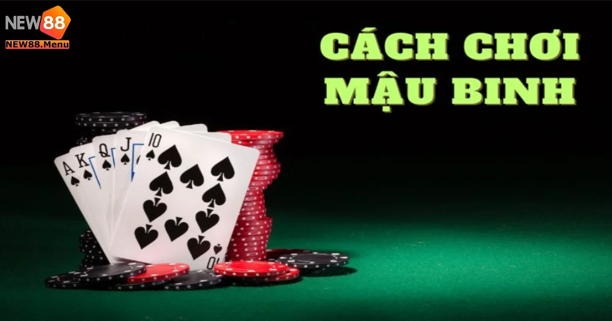 Cách Chơi Mậu Binh Chuyên Nghiệp Từ Cao Thủ Có Tại New88 4 Cách Chơi Mậu Binh Chuyên Nghiệp Có 1-0-2