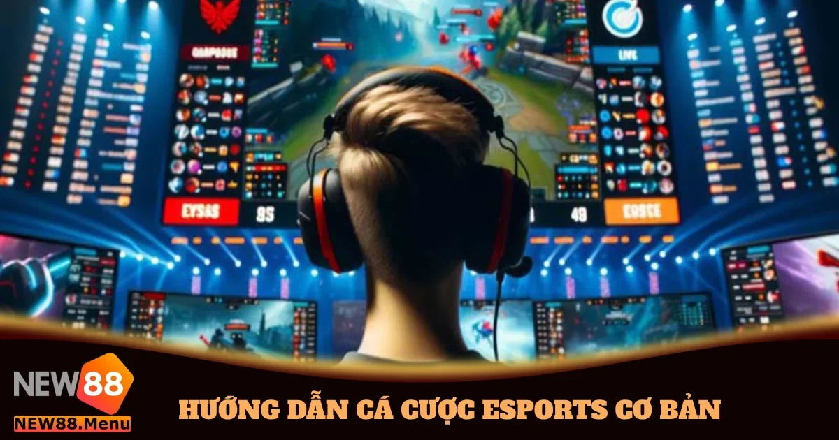 huong dan ca cuoc esports co ban 4