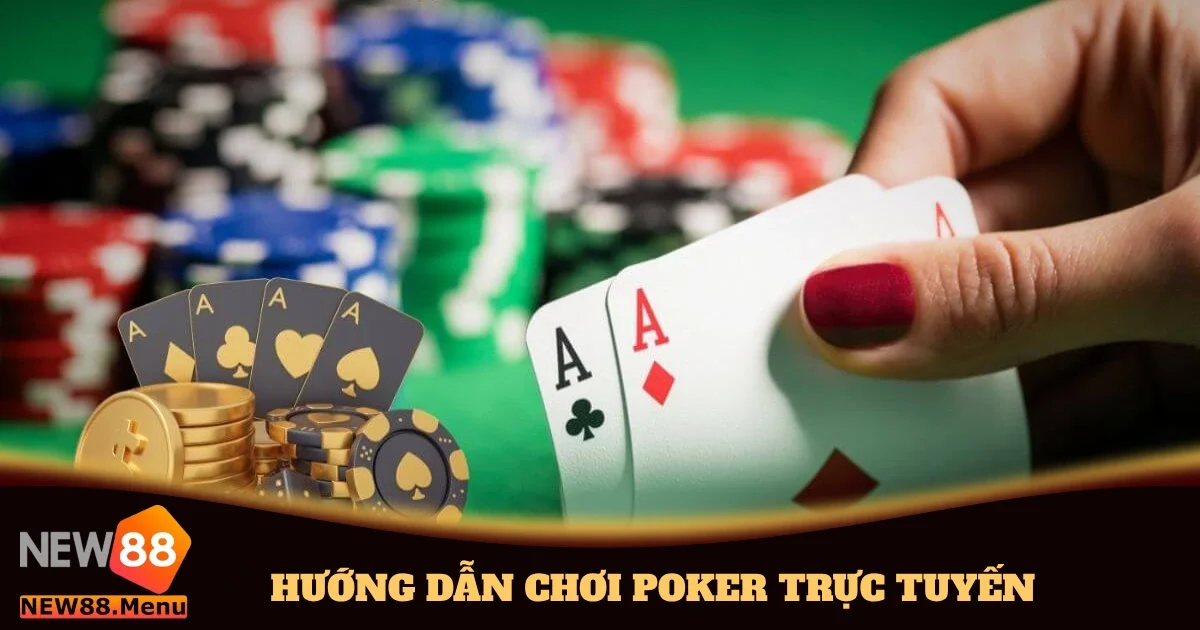 huong dan choi poker truc tuyen 4