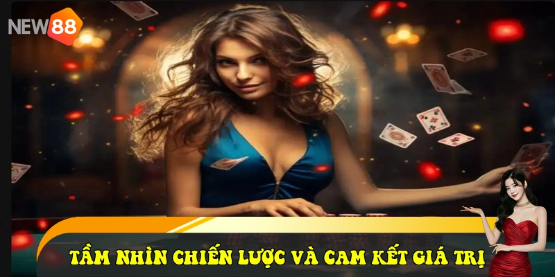 New88 - Link Vào New88 Mới Nhất 2026 - Tặng Ngay 58K 24 Tầm nhìn chiến lược và cam kết giá trị